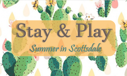 Stay and Play in Scottsdale